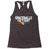 Spaceballs The T Shirt Racerback Tank