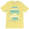 The Best Poppy Was Born In June T-Shirt