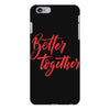 better together 2 iPhone 6 Plus/6s Plus Case