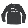 just don't care Long Sleeve Shirts