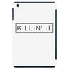 killin' it iPad Mini
