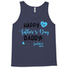 Happy First Father's Day Daddy Tank Top