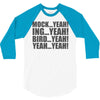 mock yeah ing yeah bird yeah yeah yeah 3/4 Sleeve Shirt