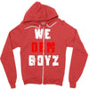 we dem boyz Zipper Hoodie