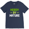 nerdy by nature V-Neck Tee