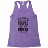My Favorite People Call Me Sister Racerback Tank