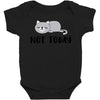 Cat Says Not Today Baby Bodysuit