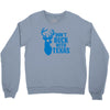 don't buck with texas funny Crewneck Sweatshirt