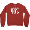 ladies made in the 90s Crewneck Sweatshirt