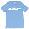 science a real american hero T-Shirt