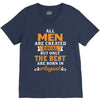 All Men Are Created Equal But Only The Best Are Born In August V-Neck Tee