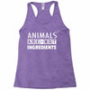 Animals Are Not Ingredients Racerback Tank