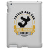 Father and Son Best Friends for Life iPad 3 and 4 Case