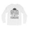 queens are born in february (2) Long Sleeve Shirts