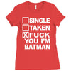 single taken i am batman funny Ladies Fitted T-Shirt