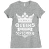 Queens Are Born In September Ladies Fitted T-Shirt