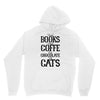 read books drink coffee eat chocolate pet cats Unisex Hoodie