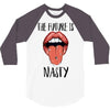 Women's March The Future is Nasty 3/4 Sleeve Shirt