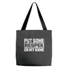 put some respek on my name Tote Bags
