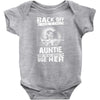 Back Of I Have A Crazy Auntie And I am not Afraid To Use Her Baby Onesie