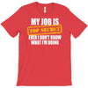 my job is top secret T-Shirt