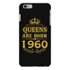 queens are born in 1960 iPhone 6 Plus/6s Plus Case