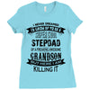 Super Cool Stepdad Of A Freaking Awesome Grandson Ladies Fitted T-Shirt