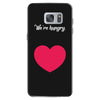 We're Hungry with Heart Samsung Galaxy S7