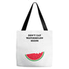 Don't Eat Watermelon Seeds Tote Bags