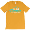 i'm the hairstylist T-Shirt