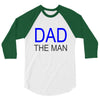 dad the man 3/4 Sleeve Shirt