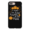 i teach the cutest pumpkins in the patch iPhone 8 Plus