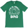 its all about atlanta basketball bro T-Shirt