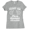 trust me i'm a zombie killer Ladies Fitted T-Shirt