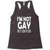 new i'm not gay but $20 is $20 Racerback Tank