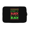 everybody wanna be black Laptop sleeve