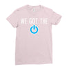 we got the power 3 Ladies Fitted T-Shirt