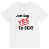 Yes To Sex! V-Neck Tee