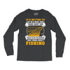 Sit In Church And Think About Fishing Long Sleeve Shirts