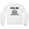 April Girl Hated By Many Crewneck Sweatshirt