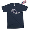 sad but Exclusive T-shirt