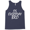 Jake Paul its everyday Bro Tank Top