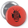 junkrat quote Pin-back button