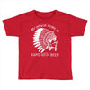 my indian name is runs with beer Toddler T-shirt