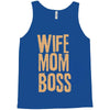 wife mom boss Tank Top