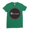 one more Ladies Fitted T-Shirt