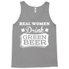 real women drink green beer Tank Top