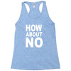 how about no Racerback Tank
