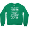 This 2 ND Grade Teacher Has An Amazing! Class Crewneck Sweatshirt
