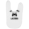 video games dont make me vidlent lag does Baby Bibs